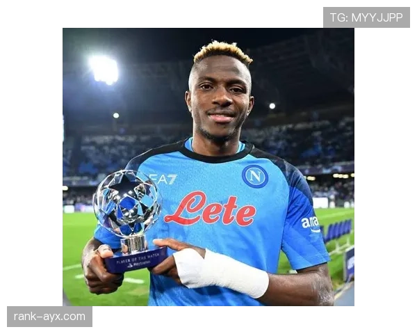 奥斯梅恩本赛季意甲表现稳健,领跑射手榜成最强中锋热门 奥斯梅恩本赛季意甲表现稳健,领跑射手榜成最强中锋热门